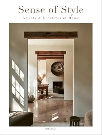 Paddington NSW, Sense of Style: Artists & Creatives at Home, Art & Design,INTERIORS,Wim Pauwels,Hardback,,,IN,ArtistsHomes,CreativeInteriors,InteriorDecor,InteriorPhotography,Tribeca,Designers,Architects,