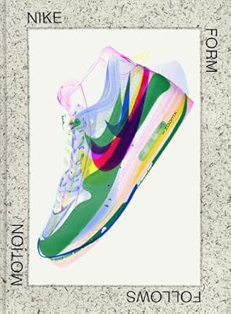 Paddington NSW, Nike: Form Follows Motion, Art & Design,FASHION,Mateo Kries,Hardback,,Latest Releases,FA,