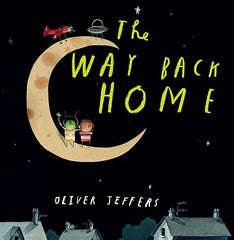 Paddington NSW, The Way Back Home, Childrens,CHILDRENS,Oliver Jeffers,Paperback / softback,,,CH,EYFS KS0 KS1,moon,petrol,torch,stars,friends,spaceship,rescue,space,martian,rocket,plane