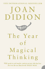 Paddington NSW, The Year of Magical Thinking, Non-Fiction,BIOGRAPHY,Joan Didion,Paperback / softback,,,BI,blue nights,slouching towards bethelehem,where I was from,a book of common prayer,john gregory dunne,marriage,american classic,essayist,journalist,journalism,gonzo,70s,california,LAX,grief,loss,widow,widower,death,dying,illness,sickness,terminal,terminally,ill,vanessa redgrave,dying,family,widowhood,literary memoir,natasha richardson,quintana,daughter,memories,mind,remember,brain,s,surgery,parenthood
