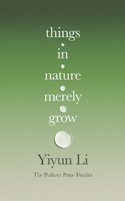 Things in Nature Merely Grow