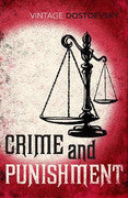 Paddington NSW, Crime and Punishment: Translated by Richard Pevear & Larissa Volokhonsky, Fiction,CLASSICS,Fyodor Dostoevsky,Paperback / softback,,,CL,crime, martin amis, sally vickers, billy childish, leila aboulela, lord of the rings, the hobbit, lord of the flies, jordan peterson, gulag archipelago, the master and margarita, vintage classics, criminal minds book, serial killer fiction, classic, mystery, literary fiction, english literature, noir