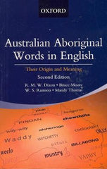 Paddington NSW, Australian Aboriginal Words in English: Their Origin and Meaning, Non-Fiction,REFERENCE,Dixon (The Cairns Institute, James Cook University),Paperback / softback,RF, Dixon (The Cairns Institute, James Cook University)