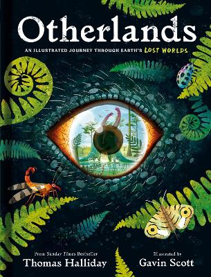 Otherlands: An illustrated journey through Earth's lost worlds