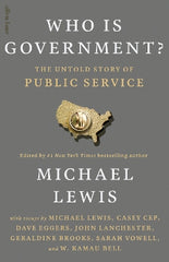Who is Government?: The Untold Story of Public Service