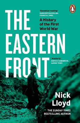 The Eastern Front: A History of the First World War