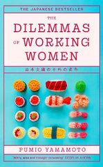 The Dilemmas of Working Women: The Japanese Bestseller