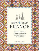 Paddington NSW, New Map France: Unforgettable Experiences for the Discerning Traveller, Travel,TRAVEL,Herbert Ypma,Hardback,,,TR,Travel,France