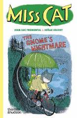 Paddington NSW, Miss Cat: The Gnome‚Äö√Ñ√¥s Nightmare, Childrens,CHILDRENS,Jean-Luc Fromental,Paperback / softback,,,CH,miss cat, miss cat series, the gnomes nightmare, graphic novel, mystery graphic novels, detective graphic novels