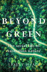 Beyond Green: The Social Life of Australian Nature