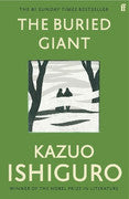Paddington NSW, The Buried Giant, Fiction,PABERBACK FICTION,Kazuo Ishiguro,Paperback / softback,,,PF,haruki murakami, booker prize, never let me go, remains of the day, donna tartt, roman britain, ian mcewan, nobel prize winner, nobel prize in literature