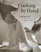 Paddington NSW, Cooking by Hand: A Cookbook, Cooking, Food & Wine,COOKERY,Paul Bertolli,Hardback,,,CO,