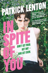 In Spite of You: Don‚Äôt get mad. Get hot ‚Äì and get even.