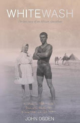 Paddington NSW, Whitewash: The Lost Story of an African Australian, Non-Fiction,BIOGRAPHY,John Ogden,Paperback / softback,,,BI,