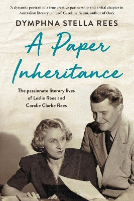 Paddington NSW, A Paper Inheritance, Non-Fiction,BIOGRAPHY,Dymphna Stella Rees,Paperback / softback,,,BI,
