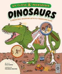 Up Close and Incredible: Dinosaurs: A prehistoric adventure with a 3√ó magnifying glass: Volume 2