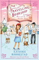 Mim and the Anxious Artist (The Travelling Bookshop, #3): The third book in the award-winning Australian children's fiction series for budding book lovers from the author of We Are Wolves
