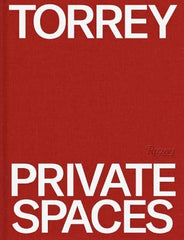 Torrey: Private Spaces: Great American Design