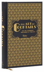 The Art of Cocktails: By the Legendary Bartender at the Ritz