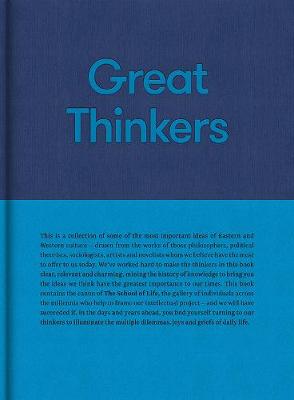 Great Thinkers: Simple Tools from 60 Great Thinkers to Improve Your Life Today