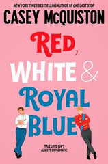 Paddington NSW,Fiction,PABERBACK FICTION,Casey McQuiston,Paperback / softback,PF,Red, White & Royal Blue