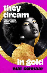 Paddington NSW, They Dream In Gold, Fiction,PABERBACK FICTION,Diabou Mai Sennaar,Paperback / softback,,,PF,music, relationships, love story, literary, USA, Switzerland, Senegal, Senegalese, American fiction, globe-spanning, pregnancy, 1960s, family drama, jazz, singer, summer, summer reads, Sarah Jessica-Parker, book club, beach read, debut, motherhood, novel