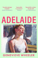 Adelaide: A heartbreakingly relatable debut novel about young love perfect for fans of Normal People