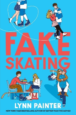 Fake Skating: From the no. 1 bestselling author of Better than the Movies
