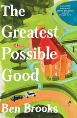 The Greatest Possible Good