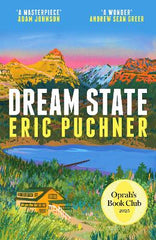 Dream State: An Oprah's Book Club Pick and an Instant New York Times Bestseller