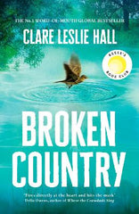 Broken Country: THE MOST ADDICTIVE LOVE STORY OF THE SUMMER - THE INSTANT SUNDAY TIMES & NYT BESTSELLER