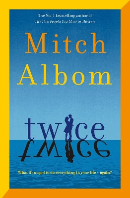 Twice: A beautiful and heart-breaking love story from one of the world's greatest and bestselling storytellers