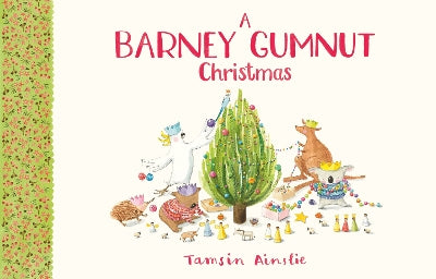 A Barney Gumnut Christmas (Barney Gumnut, #2): A beautiful celebration of Christmas magic, for lovers of RUBY RED SHOES