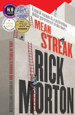 Mean Streak: A moral vacuum, a dodgy debt generator and a multi-billion-dollar government shake down - the powerful story of robodebt, WINNER of the Prime Minister's Literary Award 2025