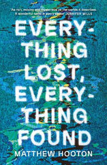 Everything Lost, Everything Found: Perfect for readers of The Midnight Watch and The Last Painting of Sara De Vos