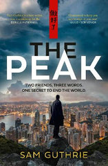 The Peak: An exciting and gripping new espionage thriller and debut novel, perfect for fans of John le Carr√©, Daniel Silva and Robert Harris