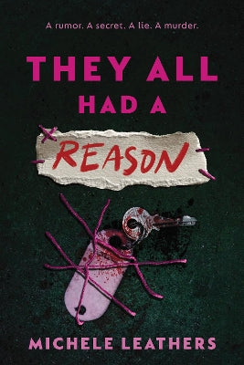 They All Had a Reason: The First in a Riveting Young Adult Thriller Series (They All Had a Reason Book 1)