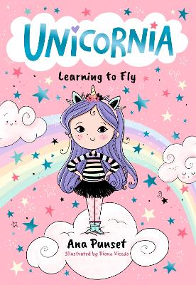Unicornia: Learning to Fly: The bestselling illustrated magical unicorn series for kids aged 5-8, perfect for party-bag presents