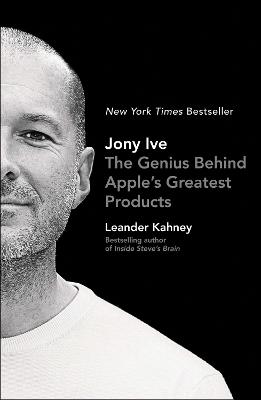 Paddington NSW, Jony Ive: The Genius Behind Apple's Greatest Products, Non-Fiction,BIOGRAPHY,Leander Kahney,Paperback / softback,BI