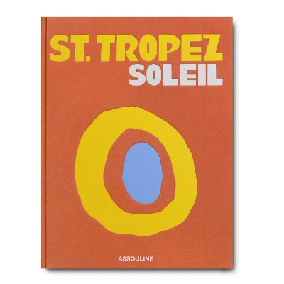 Paddington NSW, St. Tropez Soleil, Travel,TRAVEL,Simon Liberati,Hardback,,,TR,