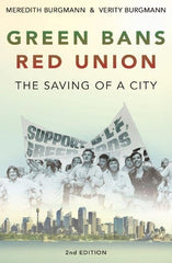 Green Bans, Red Union: The Saving of a City