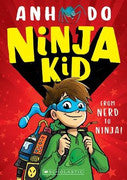 Paddington NSW, From Nerd to Ninja! (Ninja Kid 1), Childrens,CHILDRENS,Anh Do,Paperback / softback,,,CH,