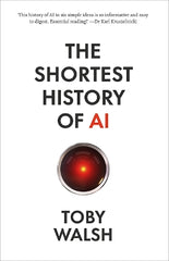 The Shortest History of AI