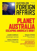 Paddington NSW, Planet Australia: Escaping America's Orbit; Australian Foreign Affairs 23, Non-Fiction,CULTURAL STUDIES,Jonathan Pearlman,Paperback / softback,,Latest Releases,CU,