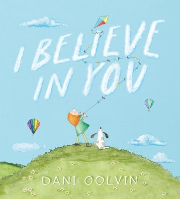 I Believe in You