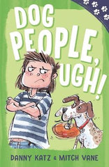 Paw Prints: Dog People, Ugh!