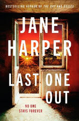 Last One Out: No one stays forever