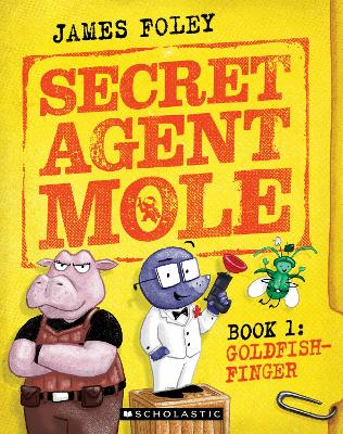 Goldfish-Finger (Secret Agent Mole: Book 1)