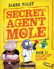 Goldfish-Finger (Secret Agent Mole: Book 1)