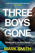 Paddington NSW, Three Boys Gone, Fiction,CRIME,Mark Smith,Paperback / softback,,,CI,